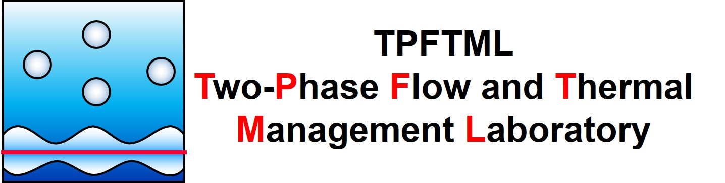 TWO-PHASE FLOW AND THERMAL MANAGEMENT LABORATORY